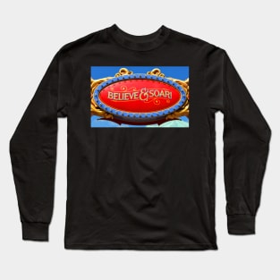 Believe and soar Long Sleeve T-Shirt